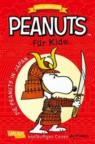 Charles M Schulz, Charles M. Schulz - Peanuts für Kids - Neue Abenteuer 2: Die Peanuts in Japan