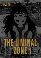 Junji Ito - The Liminal Zone 1