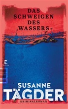 Susanne Tägder - Das Schweigen des Wassers