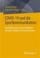 Thomas Horky, Nieland, Jorg-Uwe Nieland, Jörg-Uwe Nieland - COVID-19 und die Sportkommunikation