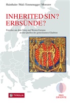 G Emmenegger, Gregor Emmenegger, Gregor Emmenegger u a, Theresia Hainthaler, Franz Mali, Alexey Morozov - Inherited sin?