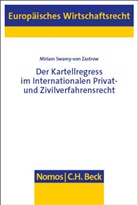 Miriam Swamy-von Zastrow - Der Kartellregress im Internationalen Privat- und Zivilverfahrensrecht