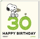 Charles M Schulz, Charles M. Schulz - Peanuts Geschenkbuch: Happy Birthday zum 30. Geburtstag