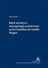 Manuel Mira - Ideal ascético y antropología antiarriana en las homilías de Basilio Magno