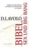 D I Avolo, D. I. Avolo, D.I. Avolo - Bibel, Sex und Big Bang