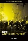 Falk-Ingo Klee - Der Anticomputer