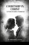 Princewill Lagang - Courtship in Christ