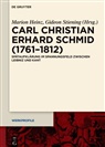 Marion Heinz, Stiening, Gideon Stiening - Carl Christian Erhart Schmid (1761-1812)