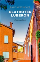 Ralf Nestmeyer - Glutroter Luberon