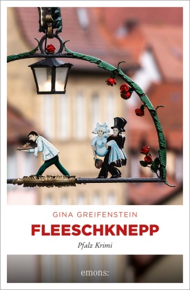 Gina Greifenstein - Fleeschknepp - Pfalz Krimi