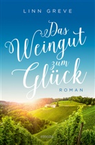 Linn Greve - Das Weingut zum Glück