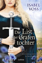 Isabel Voss - Die List der Grafentochter