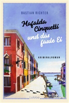 Bastian Richter - Mafalda Cinquetti und das faule Ei