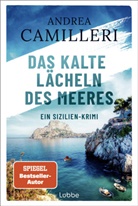 Andrea Camilleri - Das kalte Lächeln des Meeres