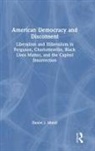 Daniel Monti - American Democracy and Disconsent