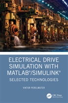 Viktor Perelmuter, Viktor (National Technical University Perelmuter, Perelmuter Viktor - Electrical Drive Simulation With Matlab/simulink