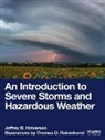 Jeffrey B. Halverson - Introduction to Severe Storms and Hazardous Weather