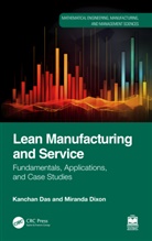 Kanchan Das, Kanchan (East Carolina University) Dixon Das, Miranda Dixon - Lean Manufacturing and Service