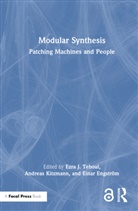 Ezra J. Kitzmann Teboul, Einar Engström, Andreas Kitzmann, Kitzmann Andreas, Ezra J. Teboul - Modular Synthesis
