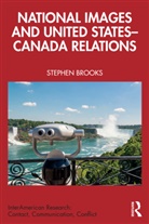 Stephen Brooks, Brooks Stephen - National Images and United States-Canada Relations