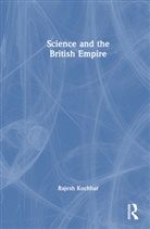 Rajesh Kochhar, Rajesh (Panjab University Mathematics Dep Kochhar - Science and the British Empire