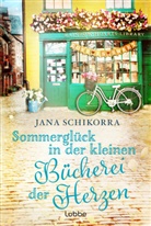 Jana Schikorra - Sommerglück in der kleinen Bücherei der Herzen