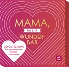Groh Verlag - Mama, du bist wunderbar