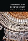 Martin Shubik, Shubik Martin, Eric Smith - The Guidance of an Enterprise Economy