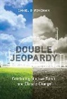 Daniel B. Poneman, Poneman Daniel B. - Double Jeopardy