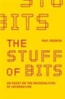 Paul Dourish, Dourish Paul - The Stuff of Bits
