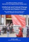 Felix Böllmann, Stefan Jarolimek, Makhabbat Kenzhegaliyeva, Elena Temper - Intellectual and Cultural Change in Central and Eastern Europe