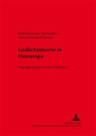 Rudolf Jaworski, Jan Kusber, Ludwig Steindorff - Gedächtnisorte in Osteuropa