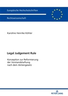 Karoline Henrike Köhler - Legal Judgement Rule