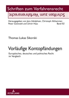 Thomas Lukas Sikorski - Vorläufige Kontopfändungen