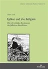 Lilian Türk, Hanna Liss, Vollandt, Ronny Vollandt - Epikur und die Religion