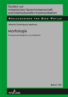 Alberto Domínguez Martínez, Gerd Wotjak - Morfología