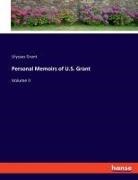 Ulysses Grant - Personal Memoirs of U.S. Grant