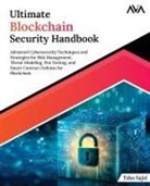 Taha Sajid - Ultimate Blockchain Security Handbook