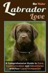 Max Walker - Labrador Love
