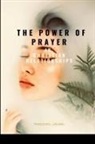Princewill Lagang - The Power of Prayer in Christian Relationships