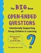 Angela Russ-Ayon - The BIG Book of Open-Ended Questions