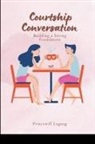 Princewill Lagang - Courtship Conversations
