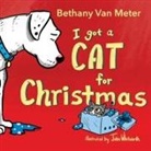 Bethany van Meter - River the Dog - "I got a Cat for Christmas"