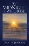 David Jenkins - Precept Five; At Midnight I Will Rise