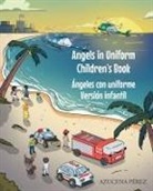 Azucena Pérez - Angels in Uniform Children's book