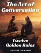 Josephine Turck Baker - The Art of Conversation