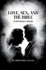 Princewill Lagang - Love, Sex, and the Bible