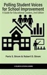 Paris S. Strom, Robert D. Strom - Polling Student Voices for School Improvement