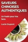 Lucie Dupont - Saveurs Chinoises Authentiques
