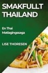 Lise Thoresen - Smakfullt Thailand